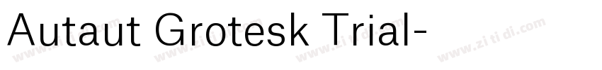 Autaut Grotesk Trial字体转换